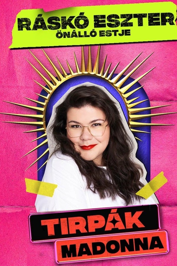 Dumaszínház: Tirpák Madonna - Ráskó Eszter önálló Estje