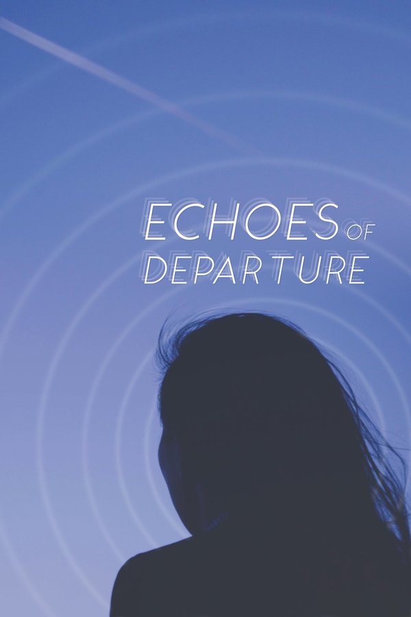 Echoes Of Departure