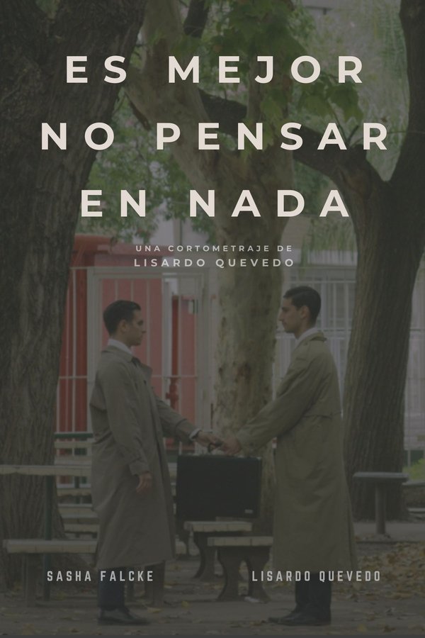 Es Mejor No Pensar En Nada