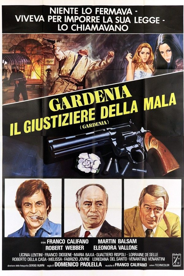 Gardenia, Il Giustiziere Della Mala