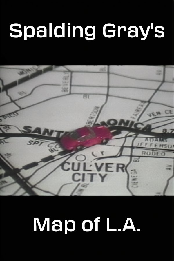 Spalding Gray's Map Of L.A.