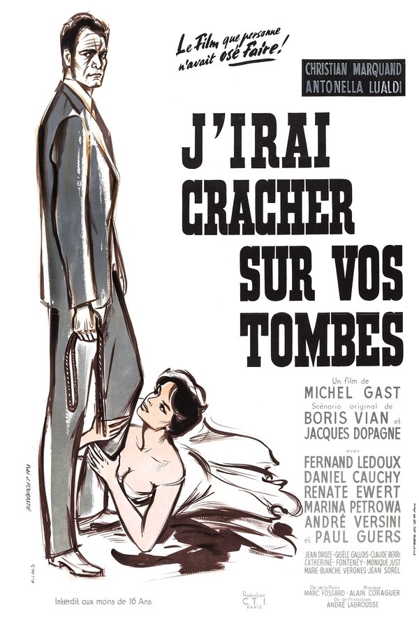 J'irai Cracher Sur Vos Tombes