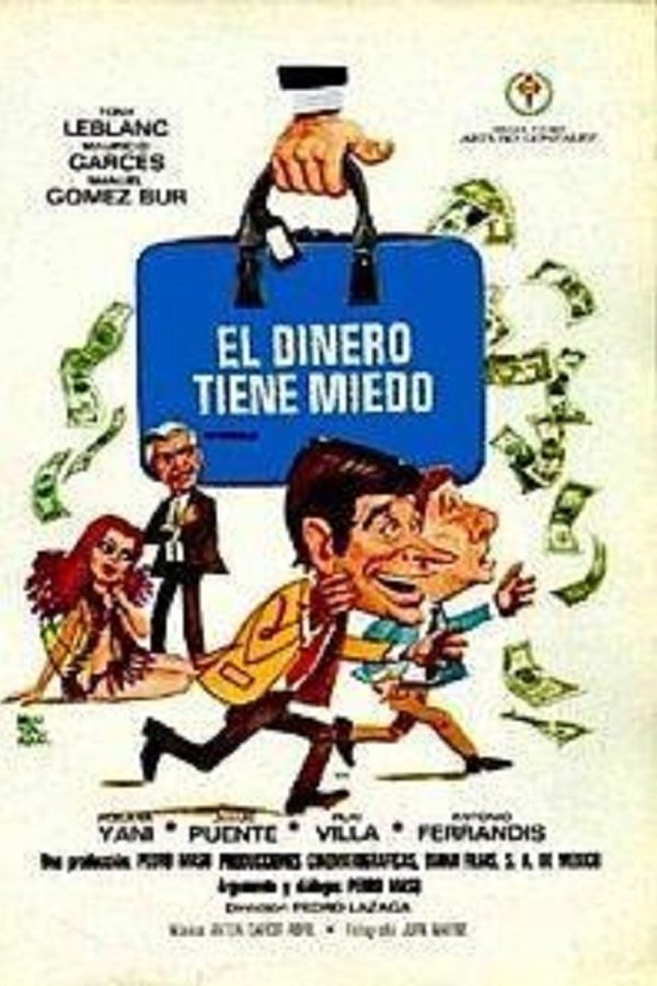 El Dinero Tiene Miedo