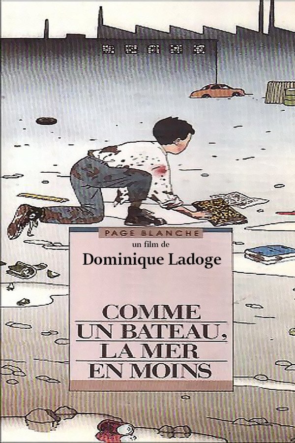 Comme Un Bateau, La Mer En Moins