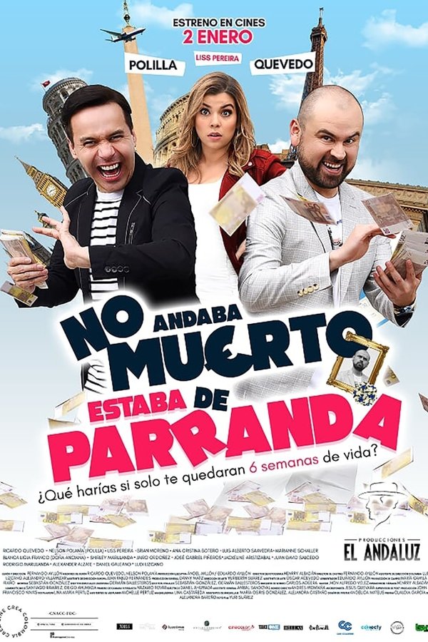No Andaba Muerto, Estaba De Parranda