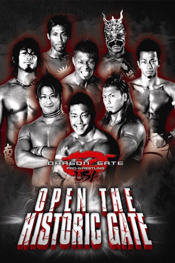 Dragon Gate USA: Open The Historic Gate