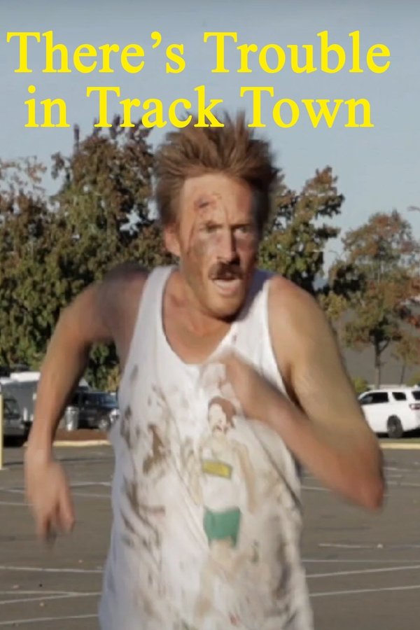 There's Trouble In Track Town