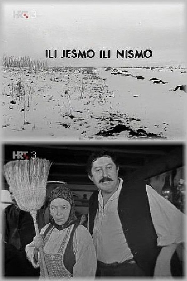 Ili Jesmo, Ili Nismo