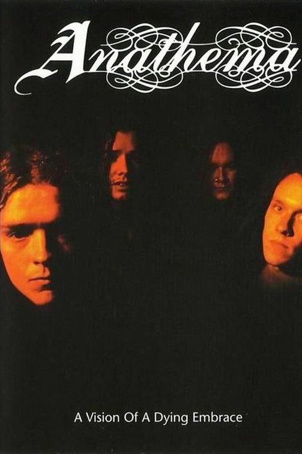 Anathema: A Vision Of A Dying Embrace