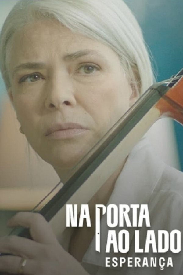 Na Porta Ao Lado: Esperança