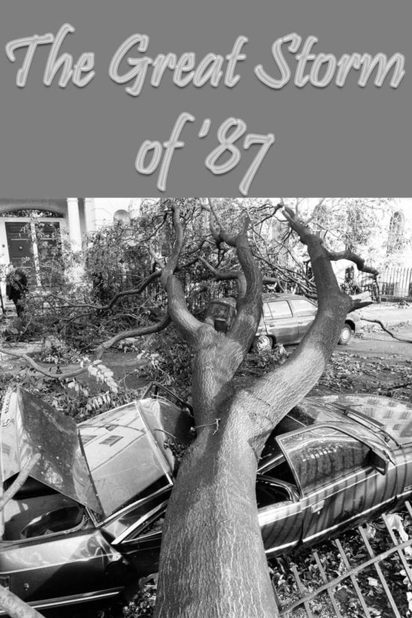 The Great Storm Of '87