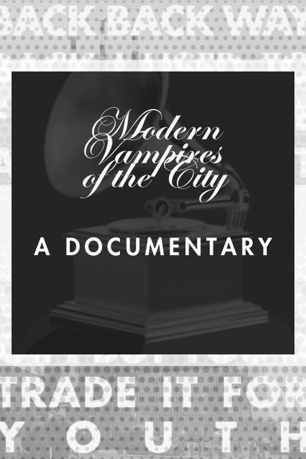 M.V.O.T.C. (documentary On Vampire Weekend's Grammy-Winning Third Album Modern Vampires Of The City)