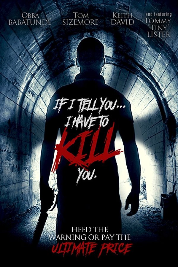 If I Tell You I Have To Kill You