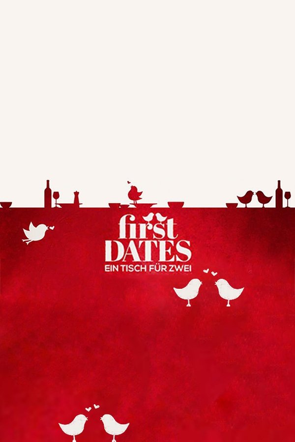 First Dates - Ein Tisch Für Zwei