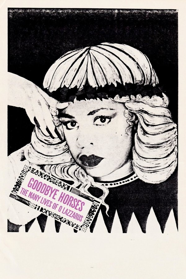 Goodbye Horses: The Many Lives Of Q Lazzarus