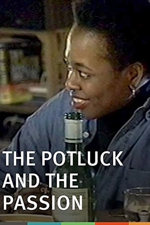 The Potluck And The Passion