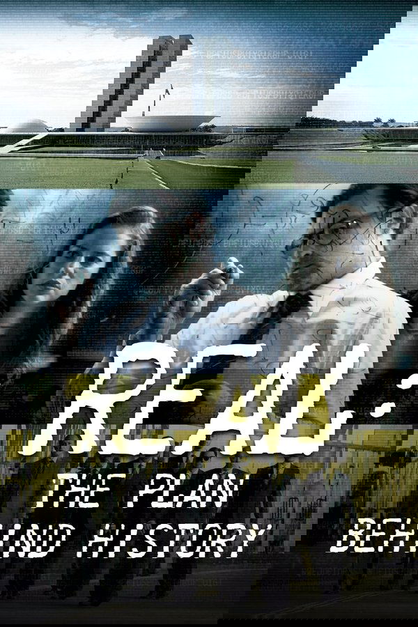 Real: O Plano Por Trás Da História