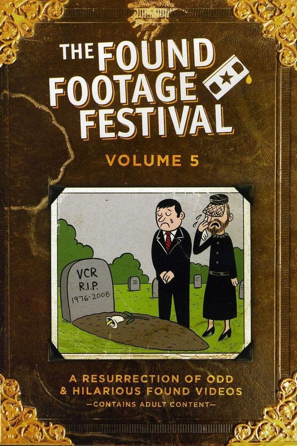 Found Footage Festival Volume 5: Live In Milwaukee