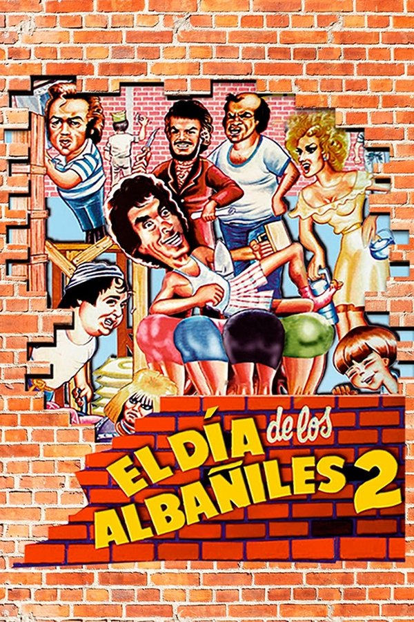 El Día De Los Albañiles 2