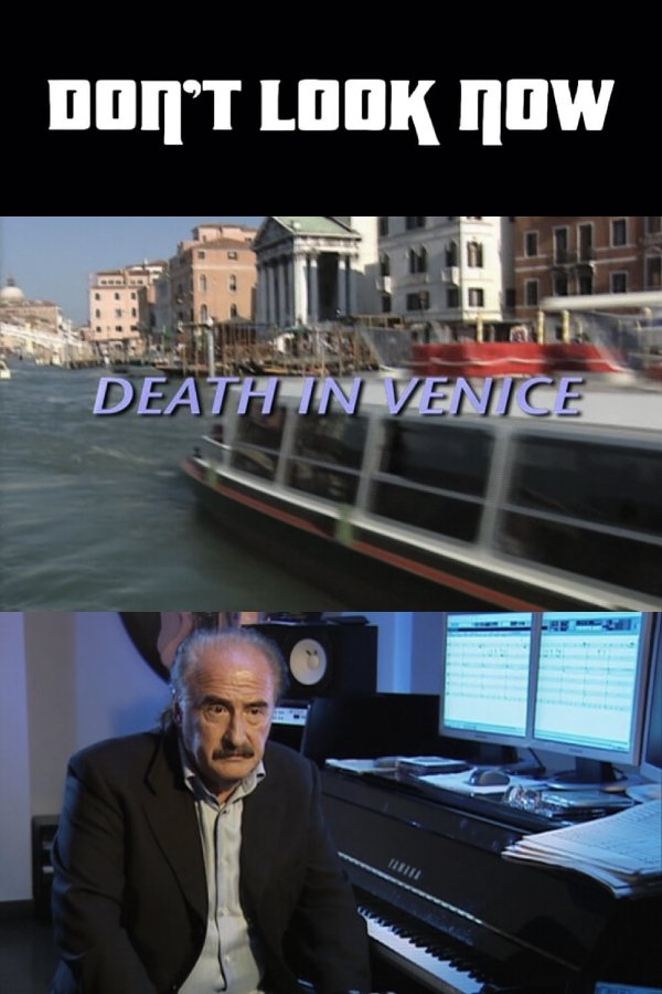 Don't Look Now: Death In Venice