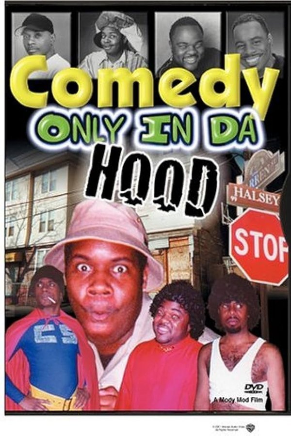 Comedy Only In Da Hood