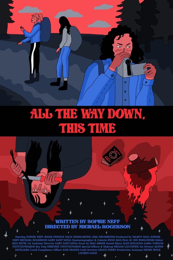 All The Way Down, This Time