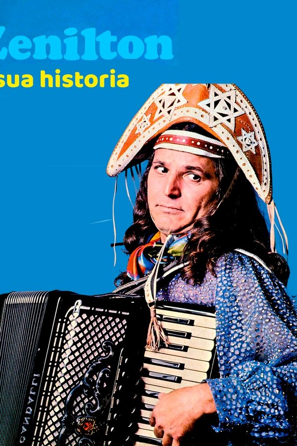 Zenilton & Sua História