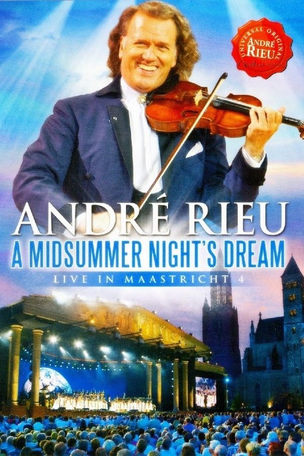 André Rieu - A Midsummer Night's Dream: Live In Maastricht 4