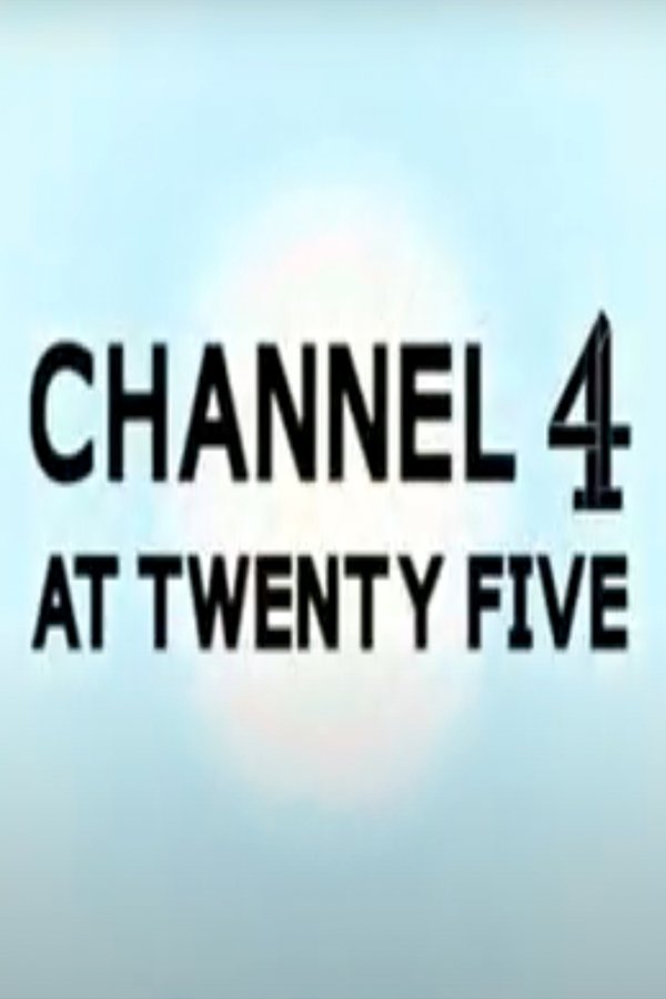 Channel 4 At 25