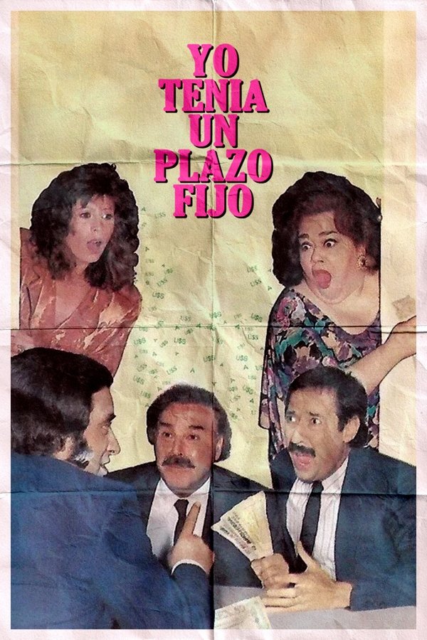 Yo Tenía Un Plazo Fijo