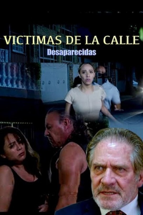 Víctimas De La Calle: Desaparecidas