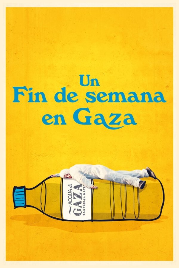 Un Fin De Semana En Gaza