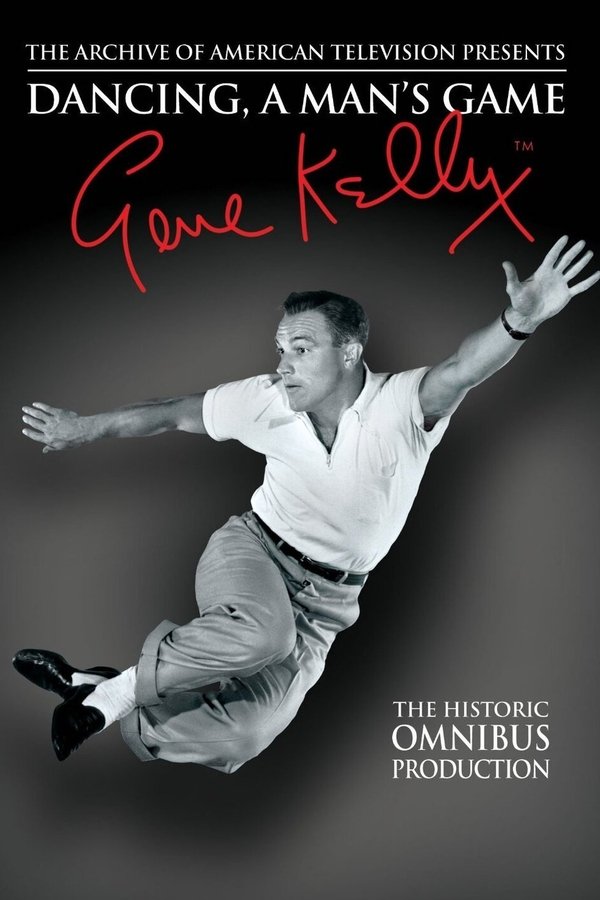 Dancing, A Man's Game - Gene Kelly