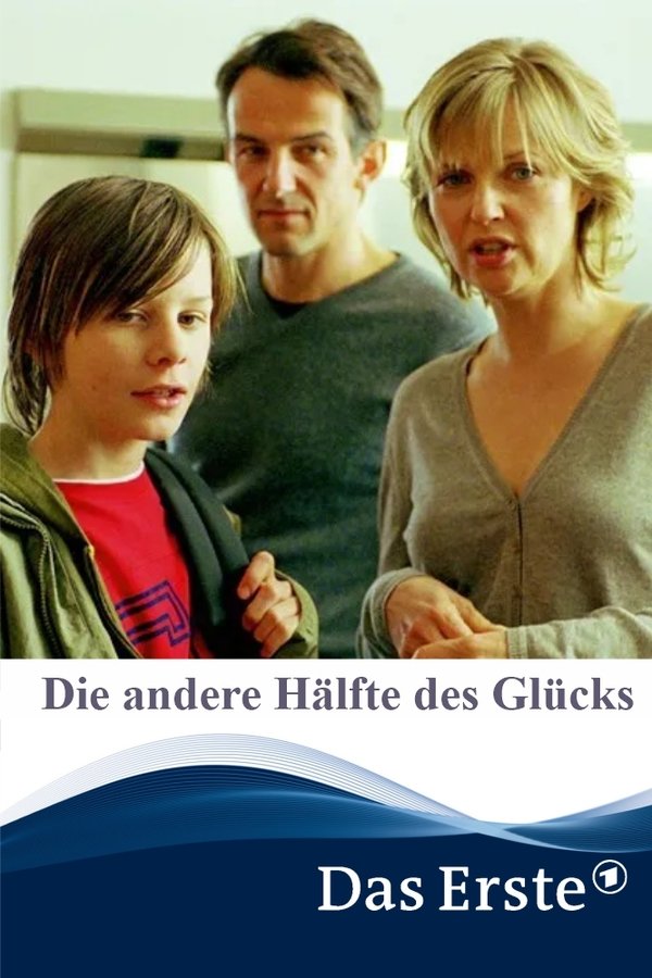 Die Andere Hälfte Des Glücks
