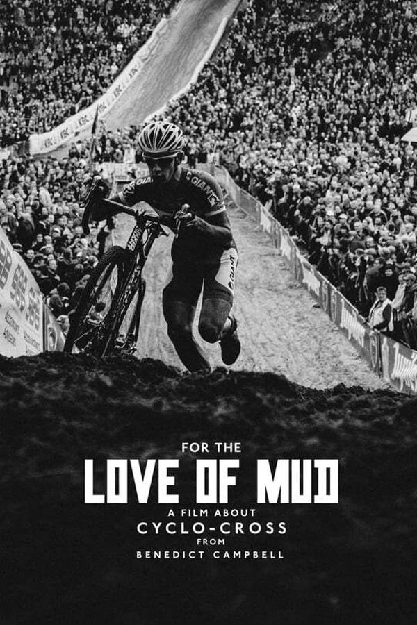 For The Love Of Mud