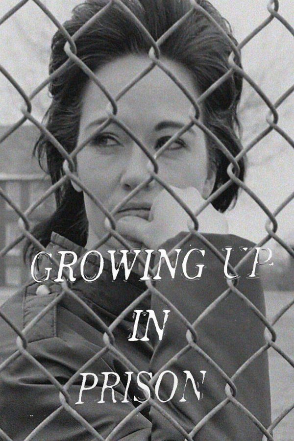 Growing Up In Prison