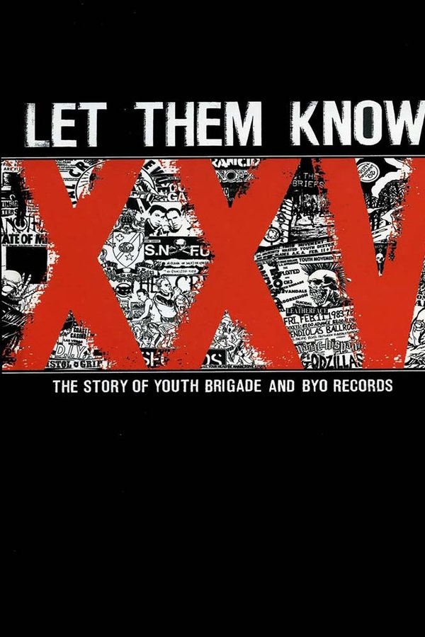 Let Them Know: The Story of Youth Brigade and BYO Records
