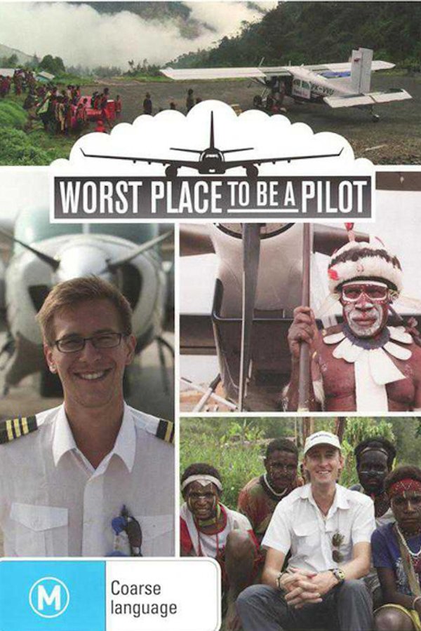 Worst Place To Be A Pilot