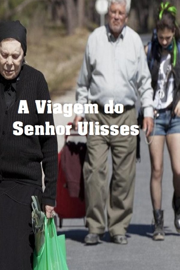 A Viagem Do Senhor Ulisses