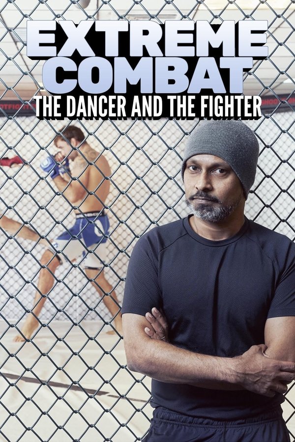 Extreme Combat: The Dancer And The Fighter
