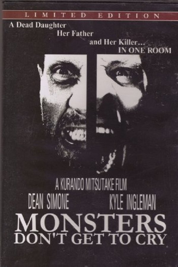 Monsters Don't Get To Cry