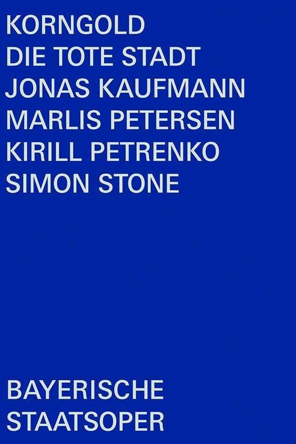 Korngold: Die Tote Stadt