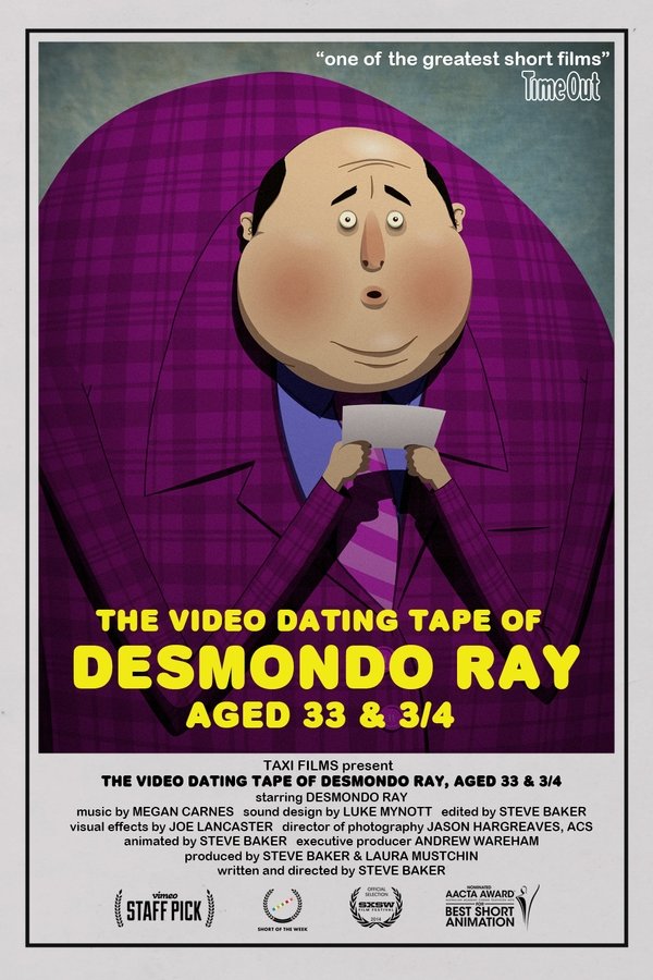 The Video Dating Tape Of Desmondo Ray, Aged 33 & 3/4