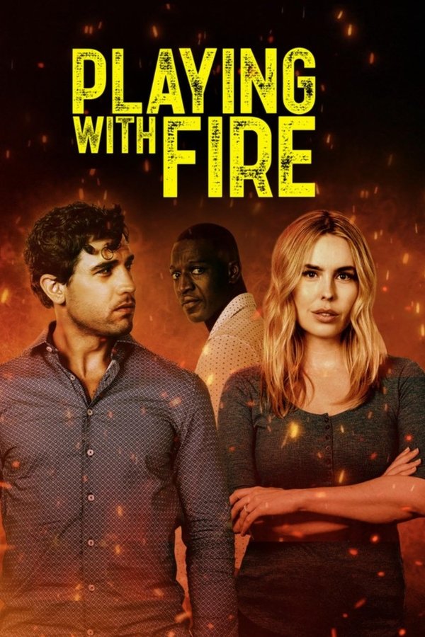 Playing With Fire