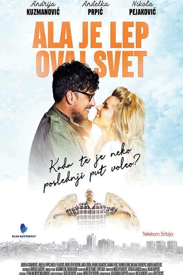 Ala Je Lep Ovaj Svet
