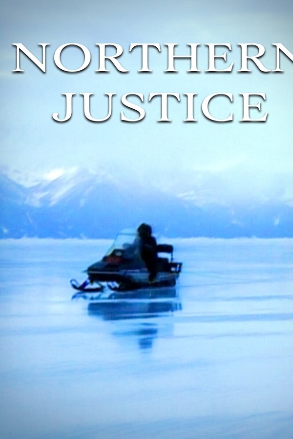 Northern Justice