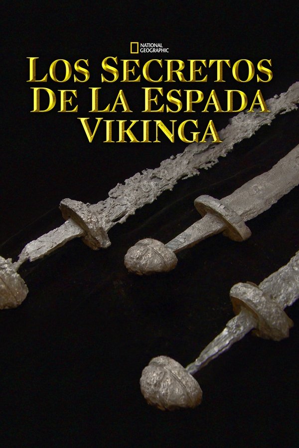 NOVA: Secrets Of The Viking Sword