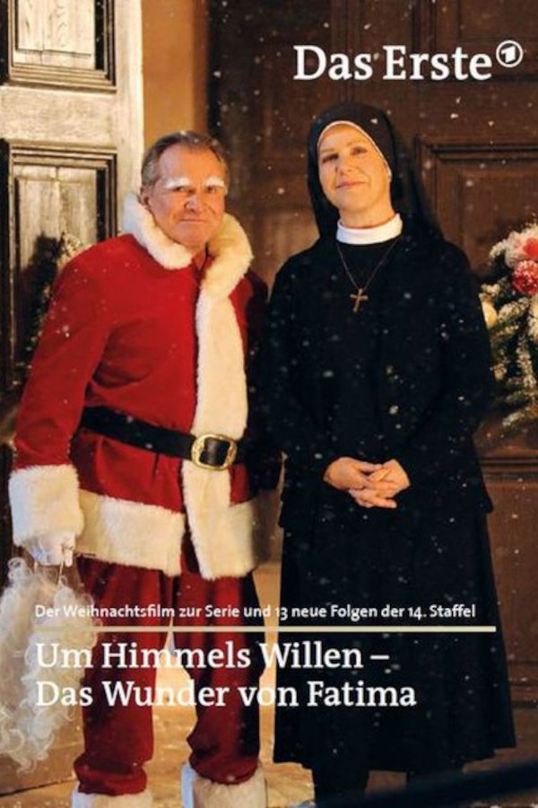 Um Himmels Willen - Das Wunder Von Fatima