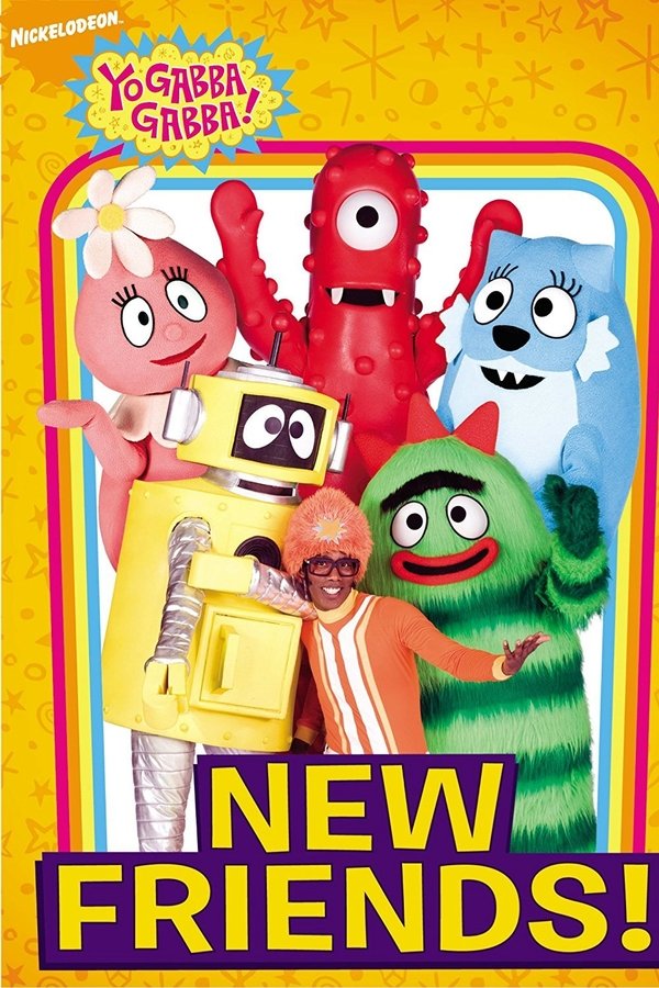 Yo Gabba Gabba!: New Friends!