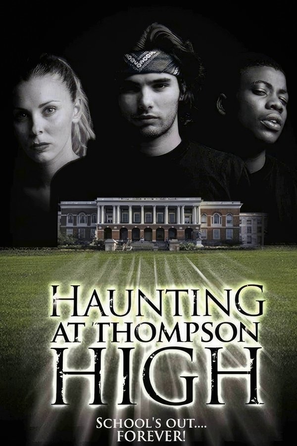 The Haunting At Thompson High